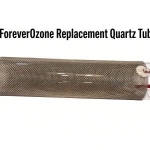 Forever Ozone replacement quartz tube with stainless steel mesh